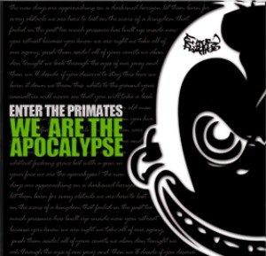Enter The Primates - We Are The Apocalypse (2012)